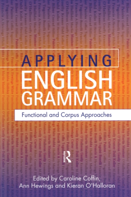 Applying English Grammar. : Corpus and Functional Approaches, PDF eBook