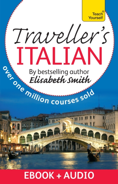 Traveller's Beginner Italian: Teach Yourself : Enhanced Edition, EPUB eBook