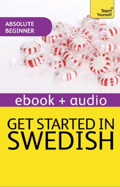 Get Started in Swedish Absolute Beginner Course : Enhanced Edition, EPUB eBook
