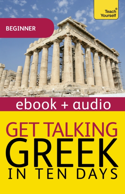 Get Talking Greek: Teach Yourself : Enhanced Edition, EPUB eBook