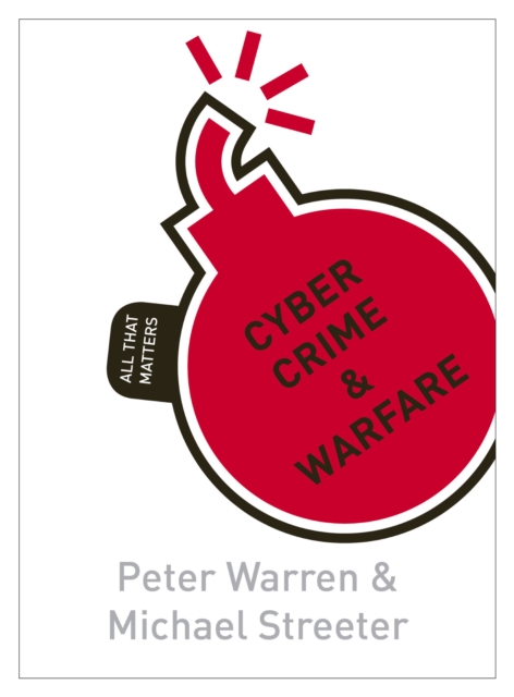 Cyber Crime & Warfare: All That Matters, EPUB eBook
