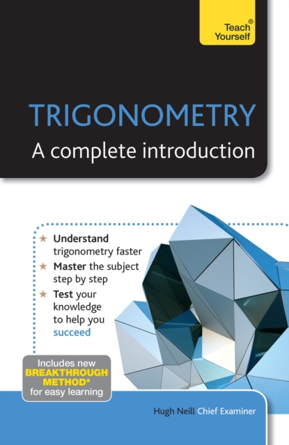 Trigonometry: A Complete Introduction : The Easy Way to Learn Trig, EPUB eBook