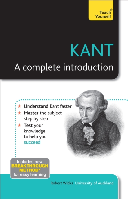 Kant: A Complete Introduction: Teach Yourself, EPUB eBook