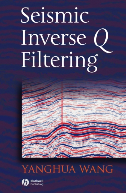 Seismic Inverse Q Filtering, PDF eBook