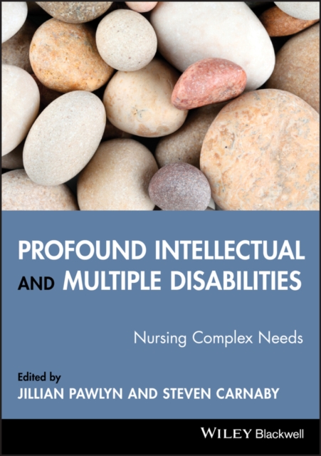 Profound Intellectual and Multiple Disabilities : Nursing Complex Needs, PDF eBook