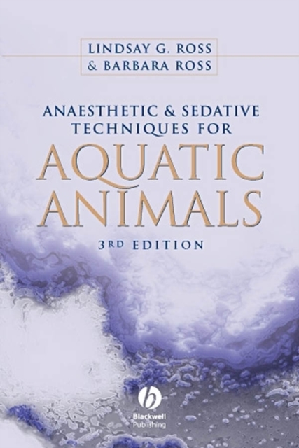 Anaesthetic and Sedative Techniques for Aquatic Animals, PDF eBook
