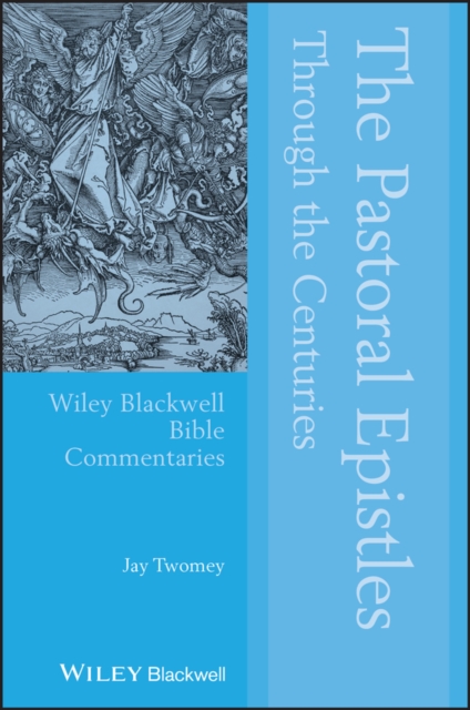 The Pastoral Epistles Through the Centuries, PDF eBook