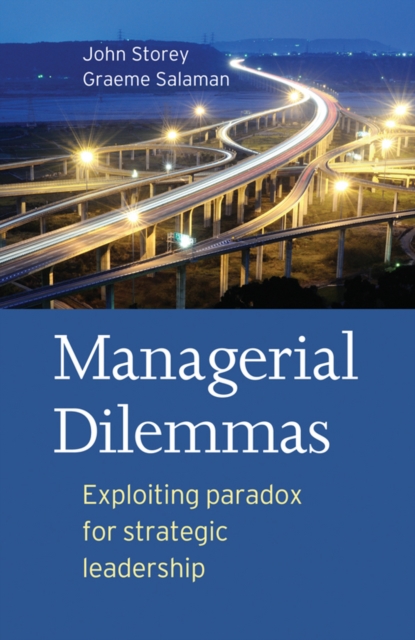 Managerial Dilemmas : Exploiting paradox for strategic leadership, PDF eBook