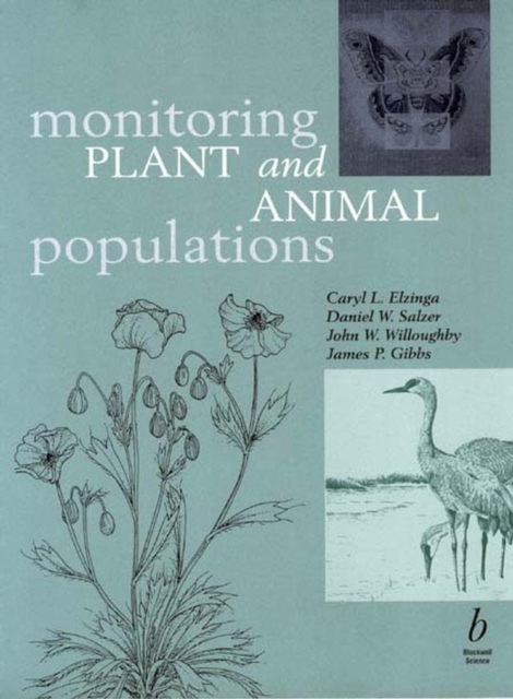 Monitoring Plant and Animal Populations : A Handbook for Field Biologists, PDF eBook