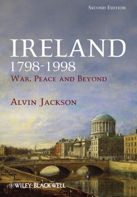 Ireland 1798-1998 : War, Peace and Beyond, PDF eBook