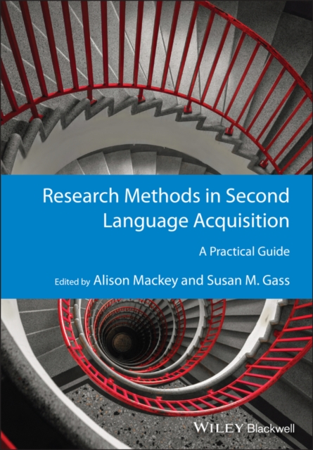 Research Methods in Second Language Acquisition : A Practical Guide, Paperback / softback Book