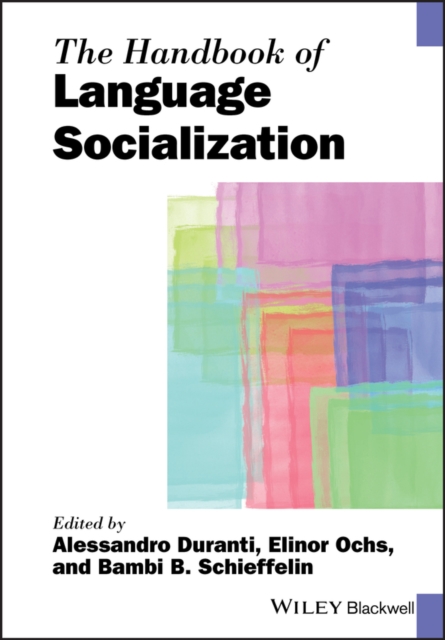 The Handbook of Language Socialization, EPUB eBook