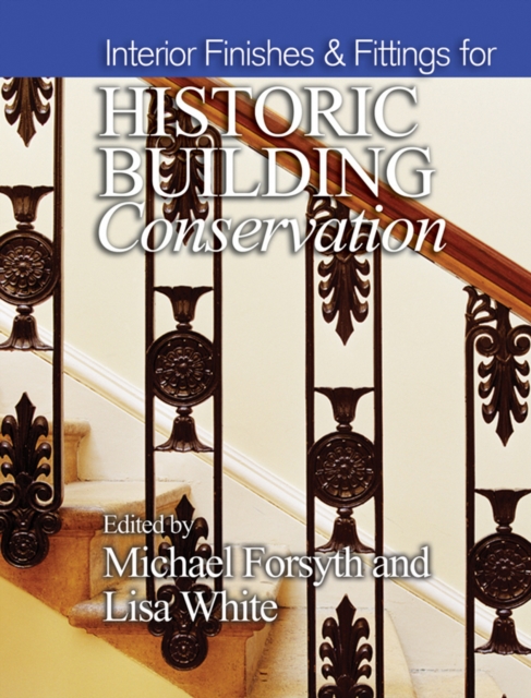 Interior Finishes and Fittings for Historic Building Conservation, EPUB eBook