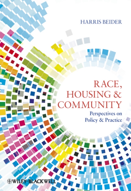 Race, Housing and Community : Perspectives on Policy and Practice, EPUB eBook