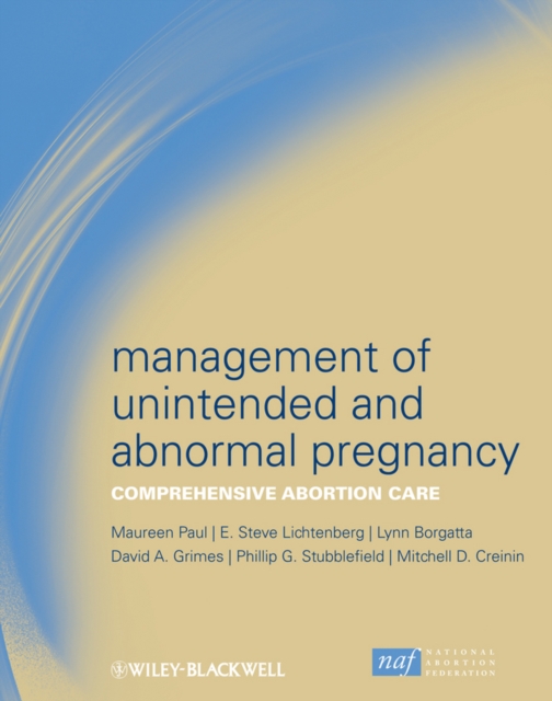 Management of Unintended and Abnormal Pregnancy : Comprehensive Abortion Care, EPUB eBook