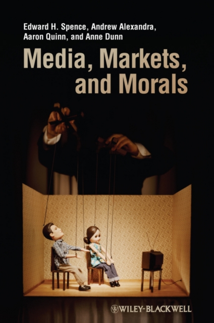 Media, Markets, and Morals, PDF eBook