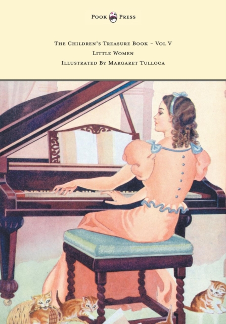 The Children's Treasure Book - Vol V - Little Women - Illustrated By Margaret Tulloca, EPUB eBook