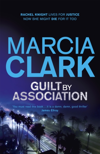 Guilt By Association : A Rachel Knight novel, Paperback / softback Book