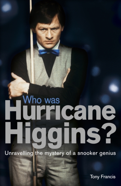Who Was Hurricane Higgins? : The man, the myth, the real story, EPUB eBook