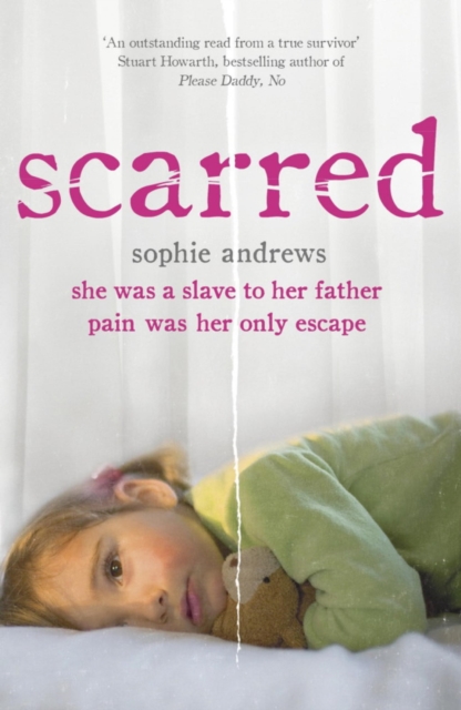 Scarred : She was a slave to her father. Pain was her only escape., EPUB eBook