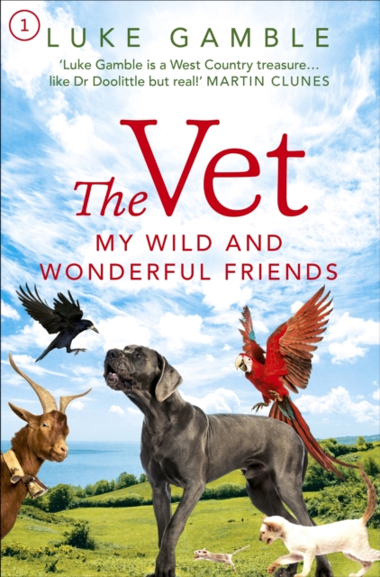 The Vet 1: my wild and wonderful friends, EPUB eBook