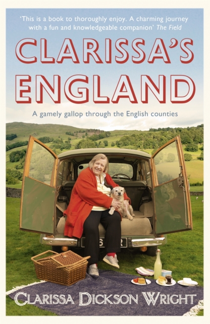 Clarissa's England : A gamely gallop through the English counties, EPUB eBook