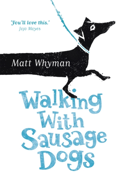 Walking with Sausage Dogs, Paperback / softback Book