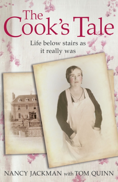 The Cook's Tale : Life below stairs as it really was, EPUB eBook