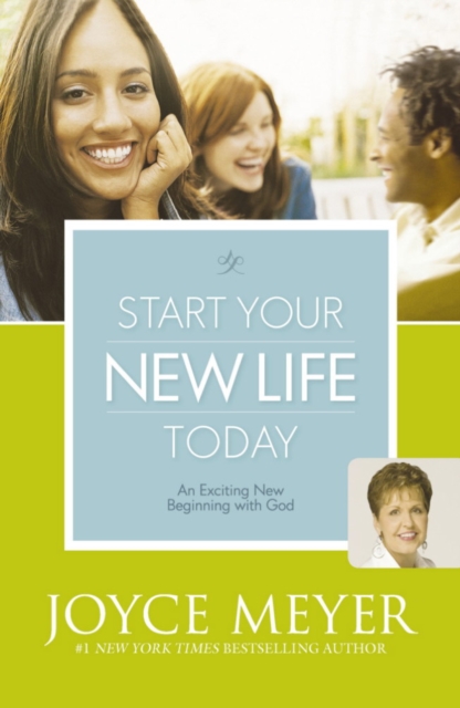 Start Your New Life Today : An Exciting New Beginning with God, EPUB eBook