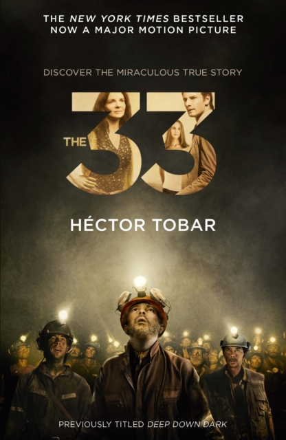 The 33 (Now a major motion picture - previously titled Deep Down Dark), EPUB eBook