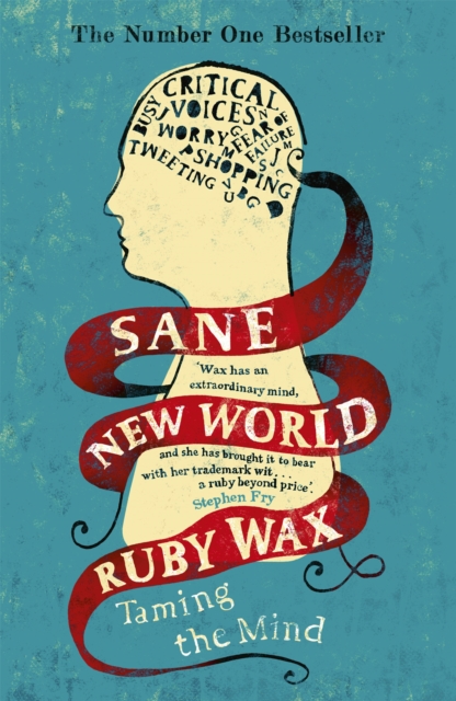 Sane New World : Taming the Mind, Paperback / softback Book