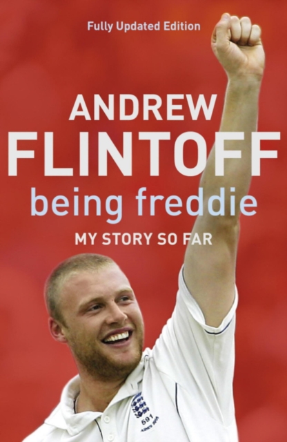 Being Freddie: My Story so Far : The Makings of an Incredible Career, EPUB eBook