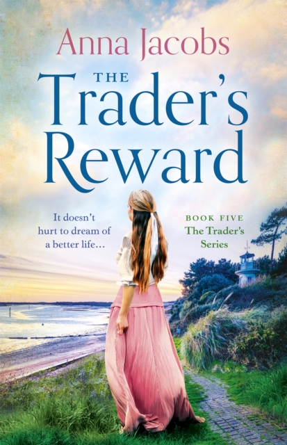The Trader's Reward : gripping and unforgettable storytelling from one of Britain's best-loved saga writers, EPUB eBook