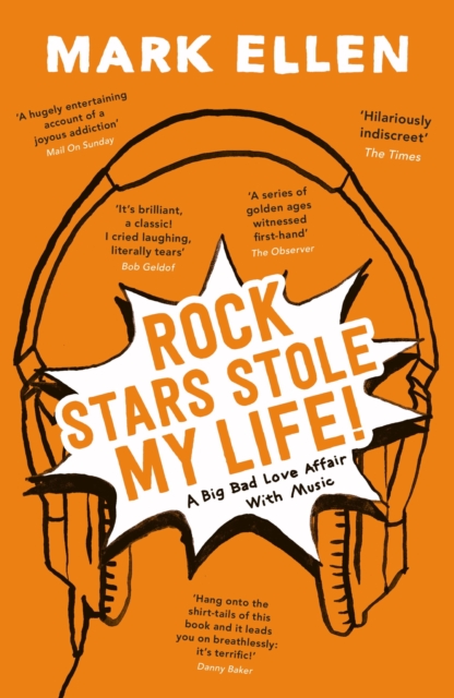 Rock Stars Stole my Life! : A Big Bad Love Affair with Music, EPUB eBook