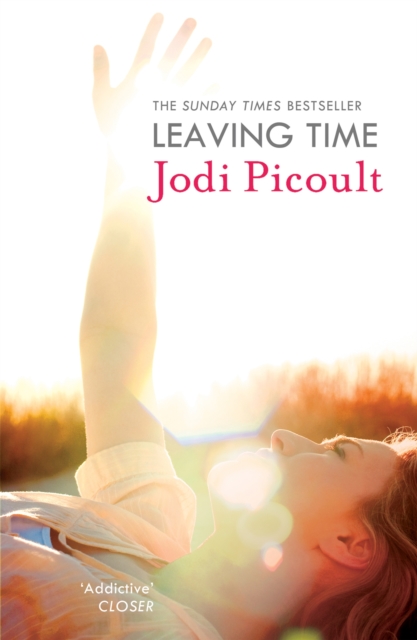 Leaving Time : the impossible-to-forget story with a twist you won't see coming by the number one bestselling author of A Spark of Light, Paperback / softback Book