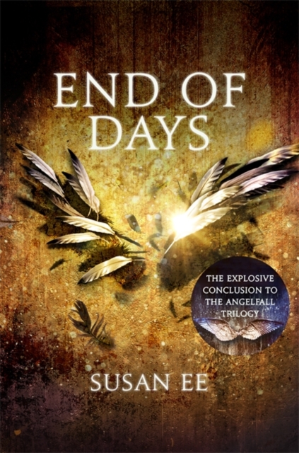 End of Days : Penryn and the End of Days Book Three, Paperback / softback Book
