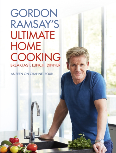 Gordon Ramsay's Ultimate Home Cooking, EPUB eBook