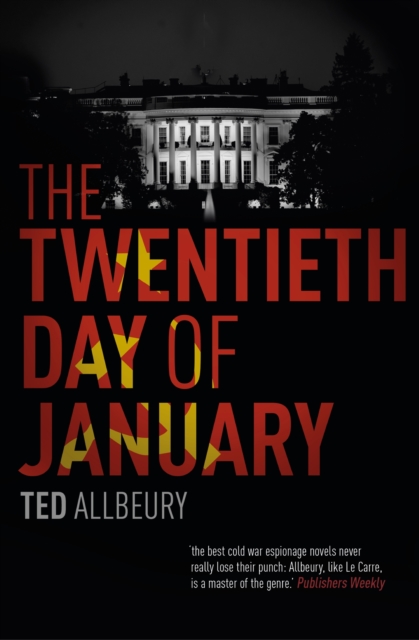 The Twentieth Day of January : The Inauguration Day thriller, EPUB eBook