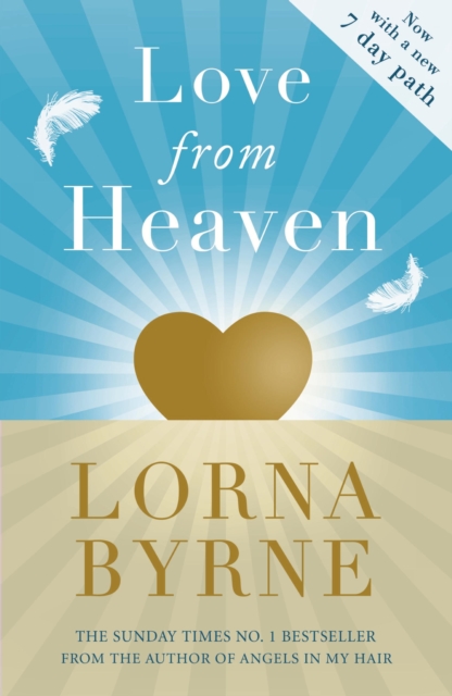 Love From Heaven : Now includes a 7 day path to bring more love into your life, EPUB eBook