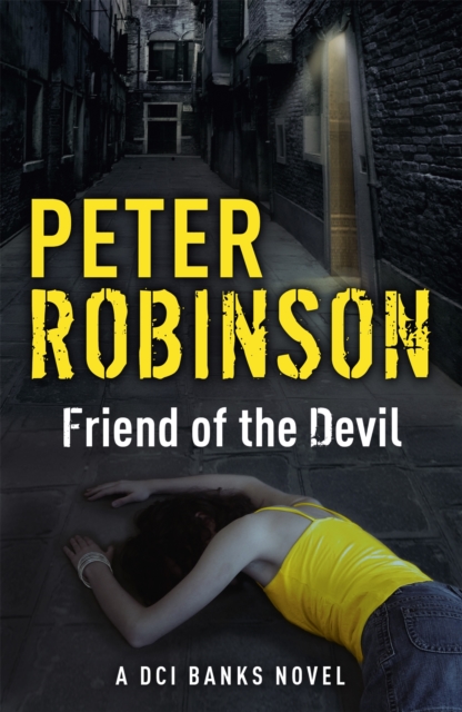 Friend of the Devil : The 17th DCI Banks crime novel from The Master of the Police Procedural, Paperback / softback Book