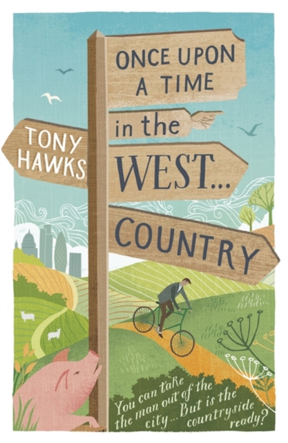 Once Upon A Time In The West...Country, Paperback / softback Book