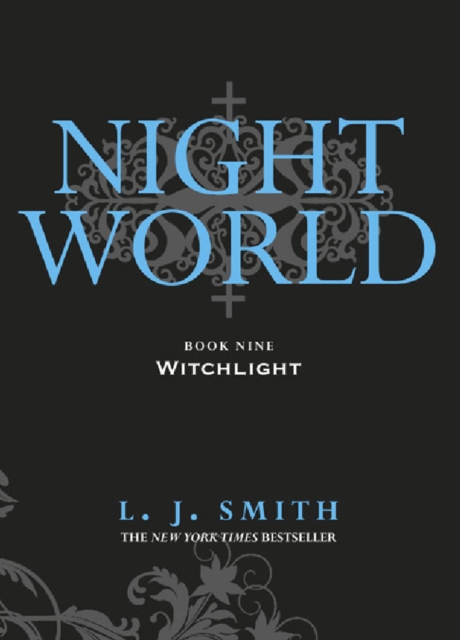 Night World: Witchlight : Book 9, EPUB eBook