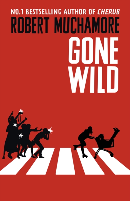 Rock War: Gone Wild : Book 3, Paperback / softback Book