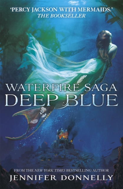 Waterfire Saga: Deep Blue : Book 1, Paperback / softback Book