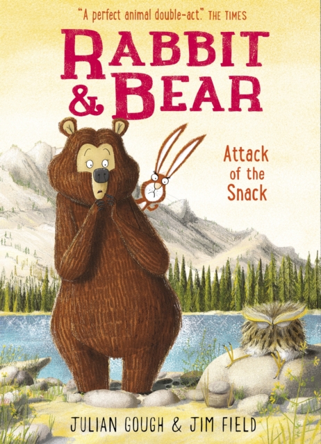 Rabbit and Bear: Attack of the Snack : Book 3, Paperback / softback Book
