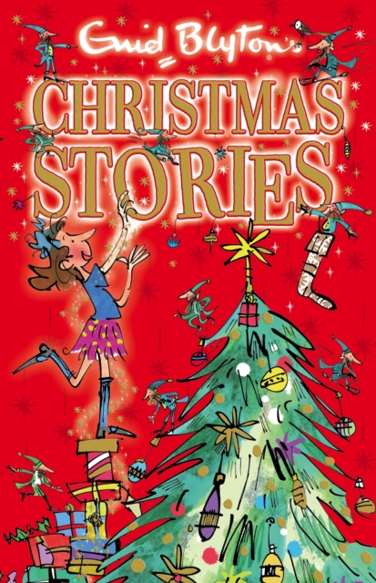 Enid Blyton's Christmas Stories : Contains 25 classic tales, EPUB eBook