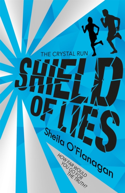 Crystal Run: Shield of Lies : Book 2, Paperback / softback Book