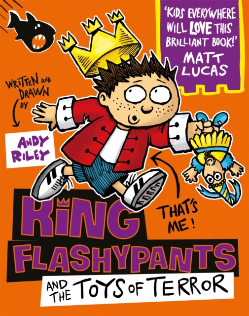 King Flashypants and the Toys of Terror : Book 3, Paperback / softback Book