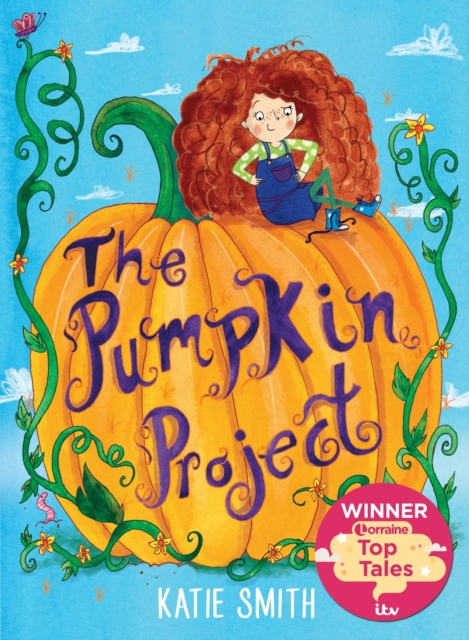The Pumpkin Project : Winner of ITV Lorraine's Top Tales, EPUB eBook