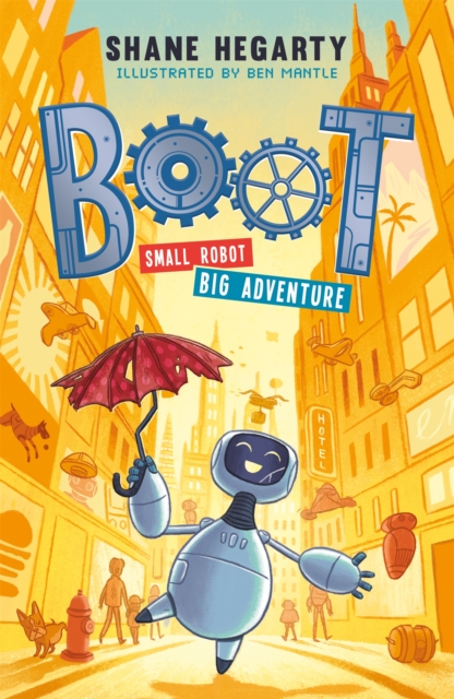 BOOT small robot, BIG adventure : Book 1, Paperback / softback Book